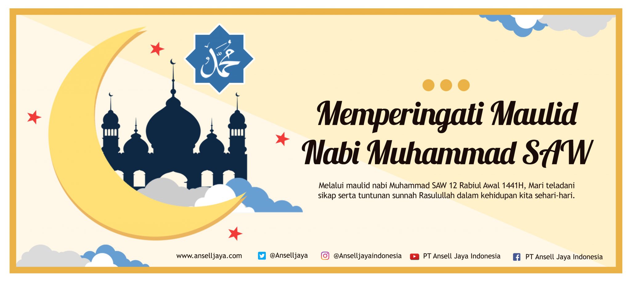 Sambut Maulid Nabi Muhammad SAW 12 Rabiul Awal 1441 H PT ANSELL